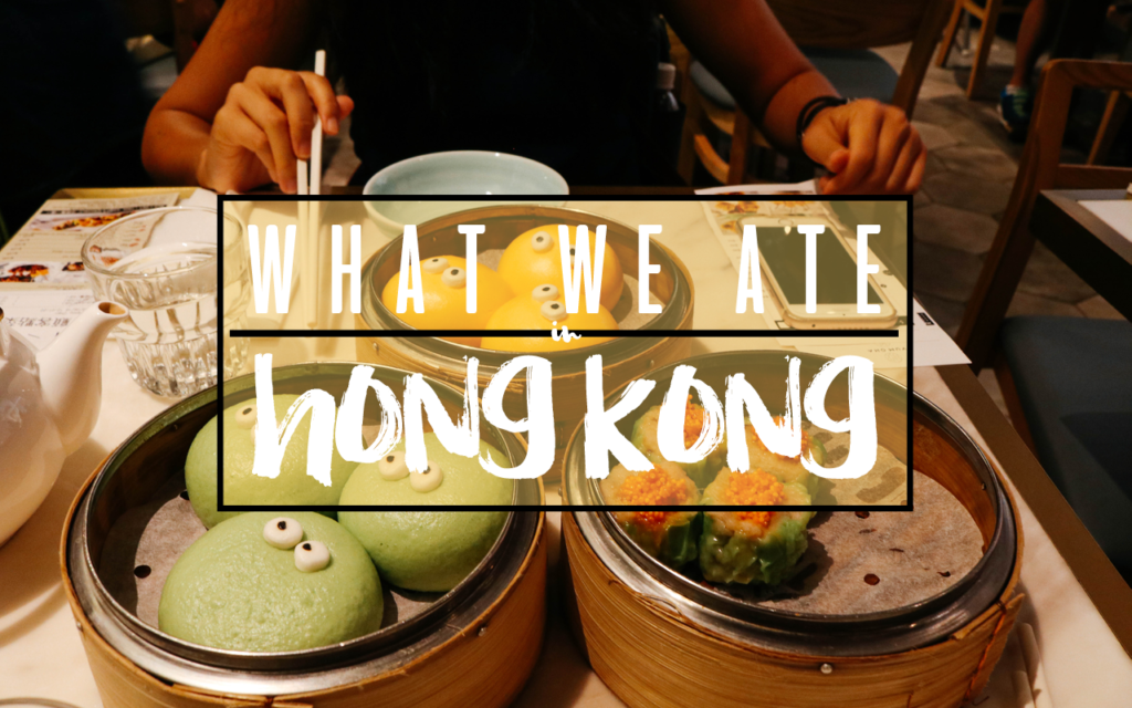 What we ate in Hong Kong
